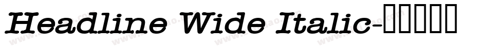 Headline Wide Italic字体转换